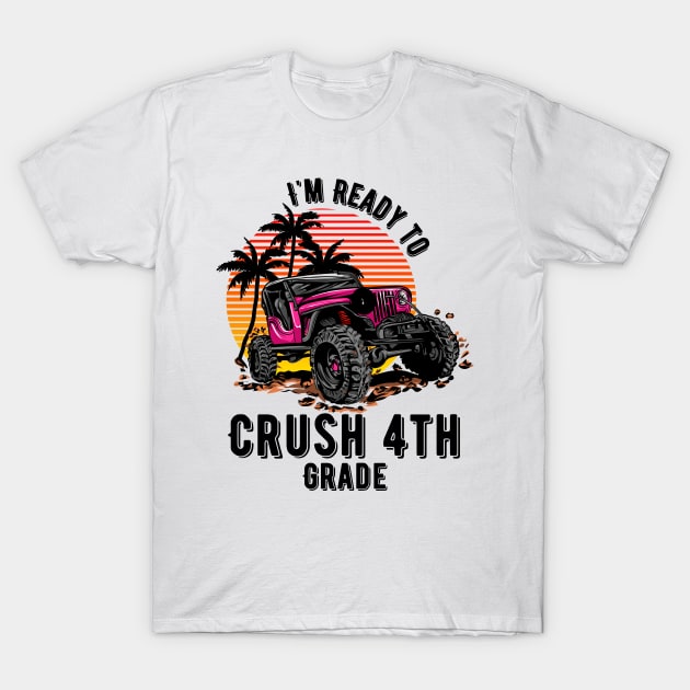 I'm Ready To Crush 4th grade T-Shirt by Myartstor 